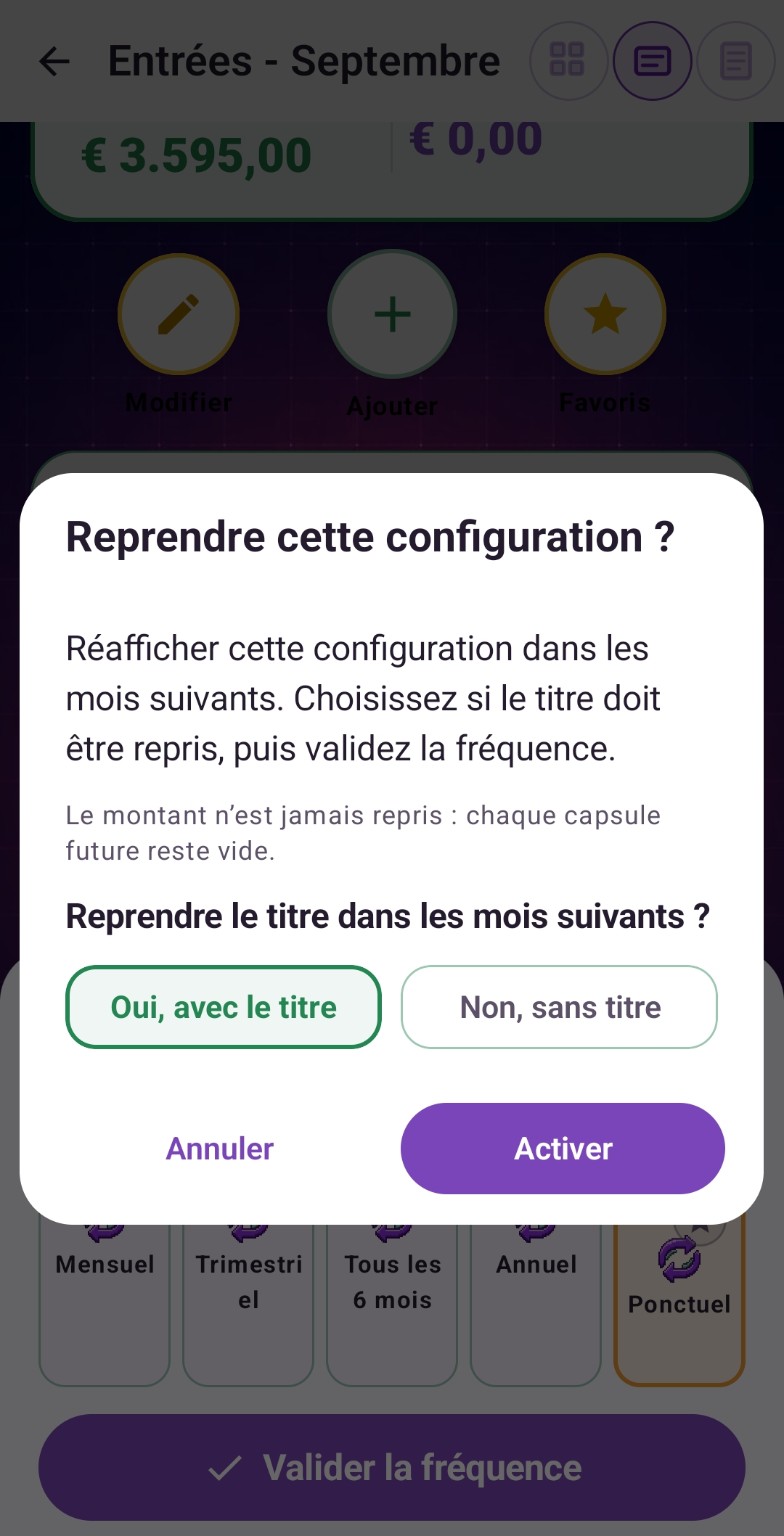 Choix de reprise d’une configuration ponctuelle dans les mois suivants